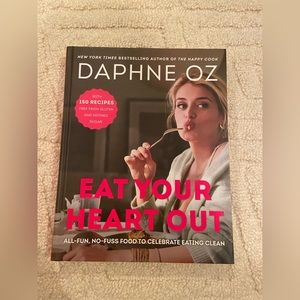 Daphne Oz
Eat Your Heart Out Cookbook